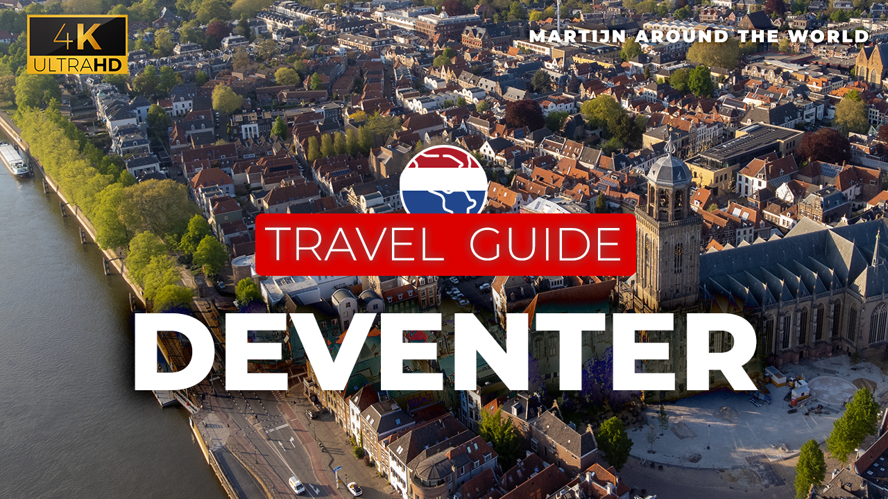 Deventer Travel Guide - Deventer Travel in 11 minutes guide in 4K - The Netherlands