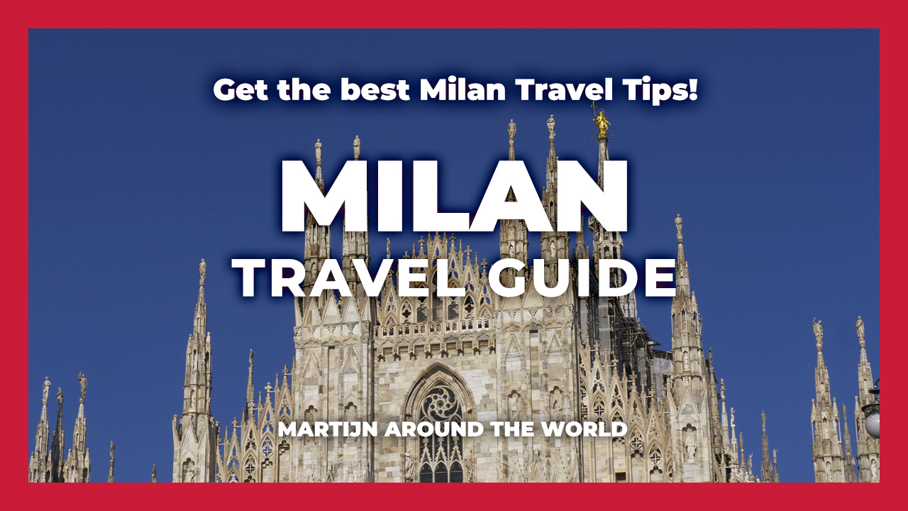 Milan Travel Guide - TRAVEL GUIDE MILAN IN 6 MINUTES